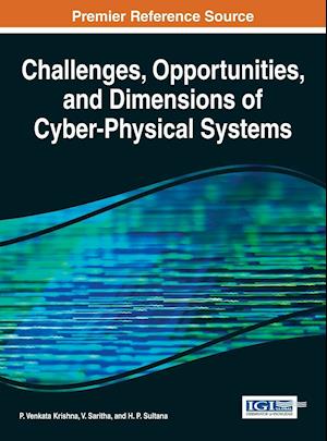 Challenges, Opportunities, and Dimensions of Cyber-Physical Systems