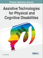 Assistive Technologies for Physical and Cognitive Disabilities