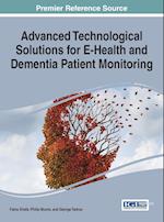 Advanced Technological Solutions for E-Health and Dementia Patient Monitoring