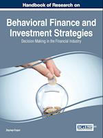 Handbook of Research on Behavioral Finance and Investment Strategies
