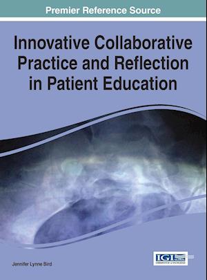 Innovative Collaborative Practice and Reflection in Patient Education