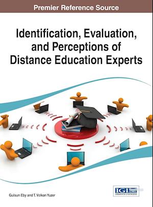 Identification, Evaluation, and Perceptions of Distance Education Experts