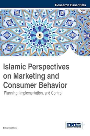 Islamic Perspectives on Marketing and Consumer Behavior