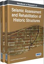 Handbook of Research on Seismic Assessment and Rehabilitation of Historic Structures, 2 Volume