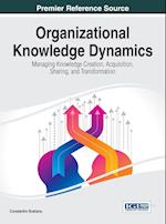 Organizational Knowledge Dynamics