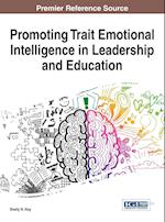 Promoting Trait Emotional Intelligence in Leadership and Education