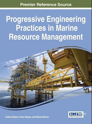 Progressive Engineering Practices in Marine Resource Management