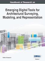Handbook of Research on Emerging Digital Tools for Architectural Surveying, Modeling, and Representation, 2 volume