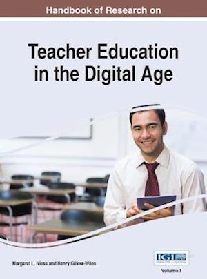 Handbook of Research on Teacher Education in the Digital Age, 2 Volume