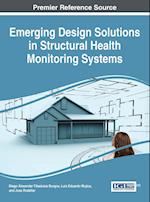 Emerging Design Solutions in Structural Health Monitoring Systems