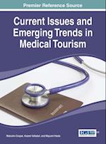 Current Issues and Emerging Trends in Medical Tourism