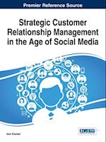 Strategic Customer Relationship Management in the Age of Social Media