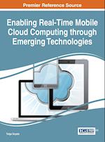 Enabling Real-Time Mobile Cloud Computing Through Emerging Technologies