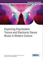 Exploring Psychedelic Trance and Electronic Dance Music in Modern Culture