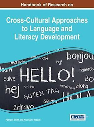 Handbook of Research on Cross-Cultural Approaches to Language and Literacy Development