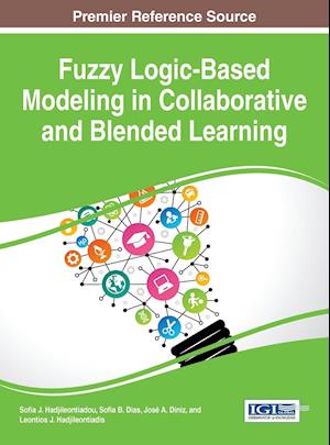 Fuzzy Logic-Based Modeling in Collaborative and Blended Learning