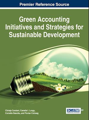 Green Accounting Initiatives and Strategies for Sustainable Development