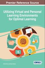 Utilizing Virtual and Personal Learning Environments for Optimal Learning