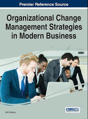 Organizational Change Management Strategies in Modern Business