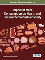 Impact of Meat Consumption on Health and Environmental Sustainability