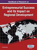 Handbook of Research on Entrepreneurial Success and its Impact on Regional Development, 2 volume