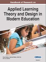 Handbook of Research on Applied Learning Theory and Design in Modern Education