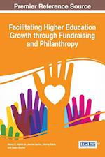 Facilitating Higher Education Growth Through Fundraising and Philanthropy