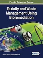 Toxicity and Waste Management Using Bioremediation