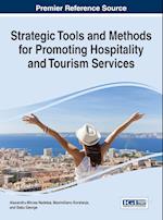 Strategic Tools and Methods for Promoting Hospitality and Tourism Services