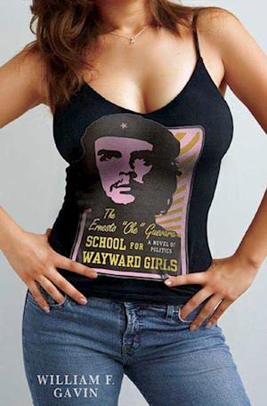 Ernesto 'Che' Guevara School for Wayward Girls