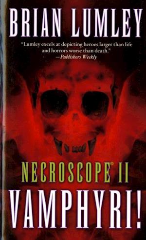 Necroscope II: Vamphyri!