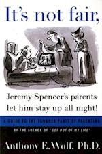 It's Not Fair, Jeremy Spencer's Parents Let Him Stay up All Night!
