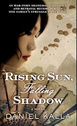 Rising Sun, Falling Shadow