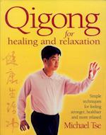 Qigong for Healing and Relaxation
