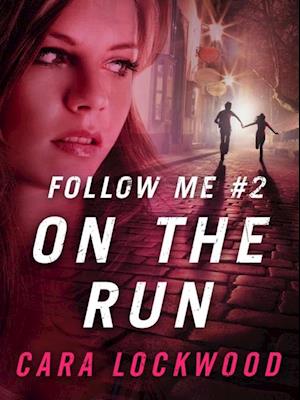 Follow Me #2: On the Run
