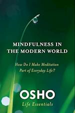 Mindfulness in the Modern World