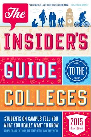 Insider's Guide to the Colleges, 2015