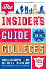 Insider's Guide to the Colleges, 2015