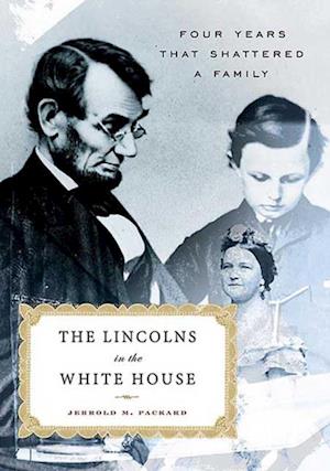 Lincolns in the White House