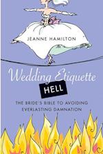 Wedding Etiquette Hell