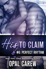 His to Claim #6: Perfect Rhythm