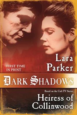 Dark Shadows: Heiress of Collinwood