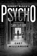 Robert Bloch's Psycho: Sanitarium