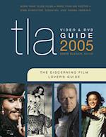 TLA Video & DVD Guide 2005