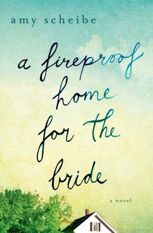 Fireproof Home for the Bride