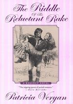 Riddle Of The Reluctant Rake