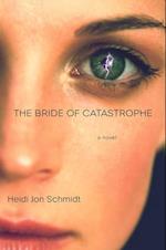 Bride of Catastrophe