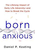 Born Anxious