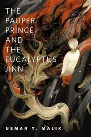 Pauper Prince and the Eucalyptus Jinn