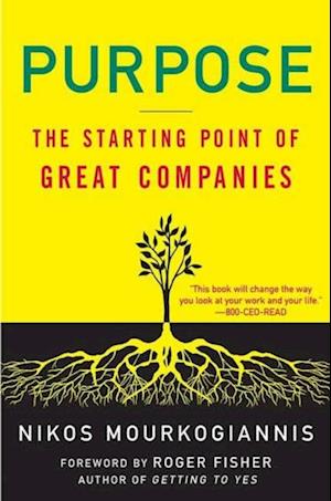 Purpose: The Starting Point of Great Companies